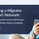 Building a Migraine Support Network: Why You Should Connect With People Who Have Similar Medical Conditions a man is smiling while looking at his phone while building a migraine support network