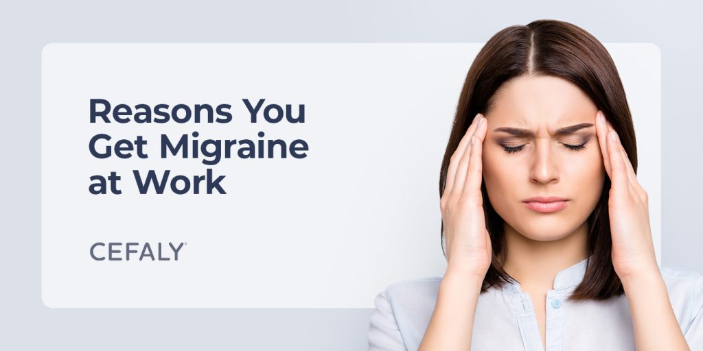Razones por las que tiene migraña en el trabajo