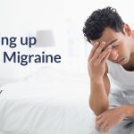 Waking Up With Migraine Waking Up With Migraine