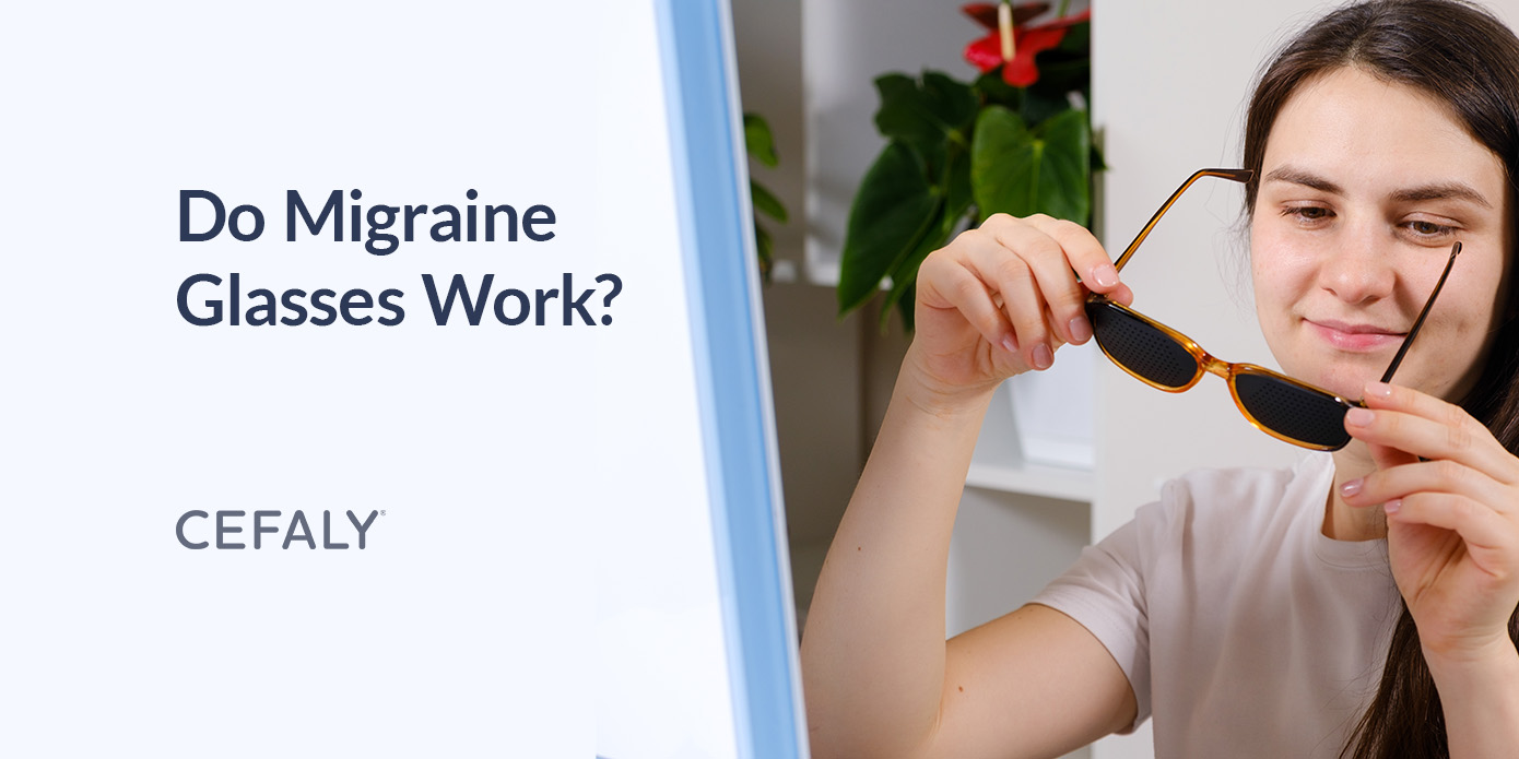 Do Migraine Glasses Work? Do Migraine Glasses Work?