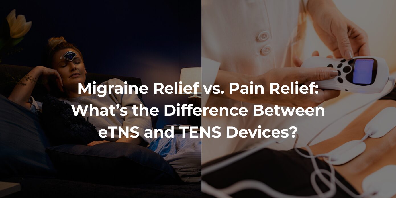 Migraine Relief vs. Pain Relief: What’s the Difference Between e-TNS and TENS Devices? Split image: A TENS device being used on a woman's back, and the CEFALY eTNS device worn on a woman's forehead